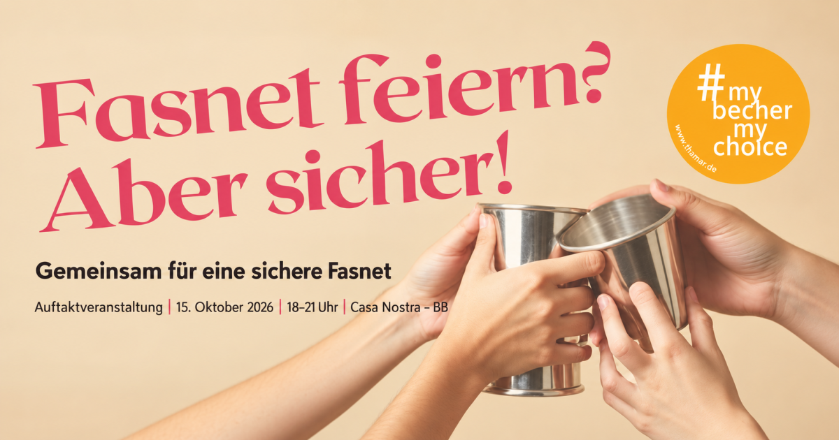 Gemeinsam für eine sichere Fasnet – wir sind Teil von #mybechermychoice