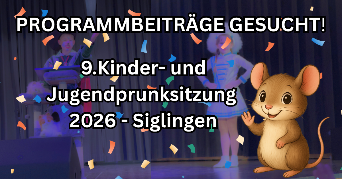 Programmbeiträge gesucht – 9. Kinder- und Jugendprunksitzung 2026 🎭 Programmbeiträge gesucht – 9. Kinder- und Jugendprunksitzung 2026 🎭